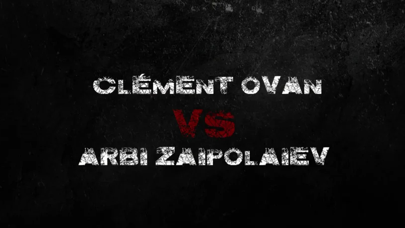 ARBI ZAIPOLAIEV vs CLEMENT OVAN